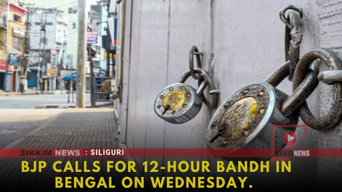 BJP calls for 12-hour bandh in Bengal on Wednesday.